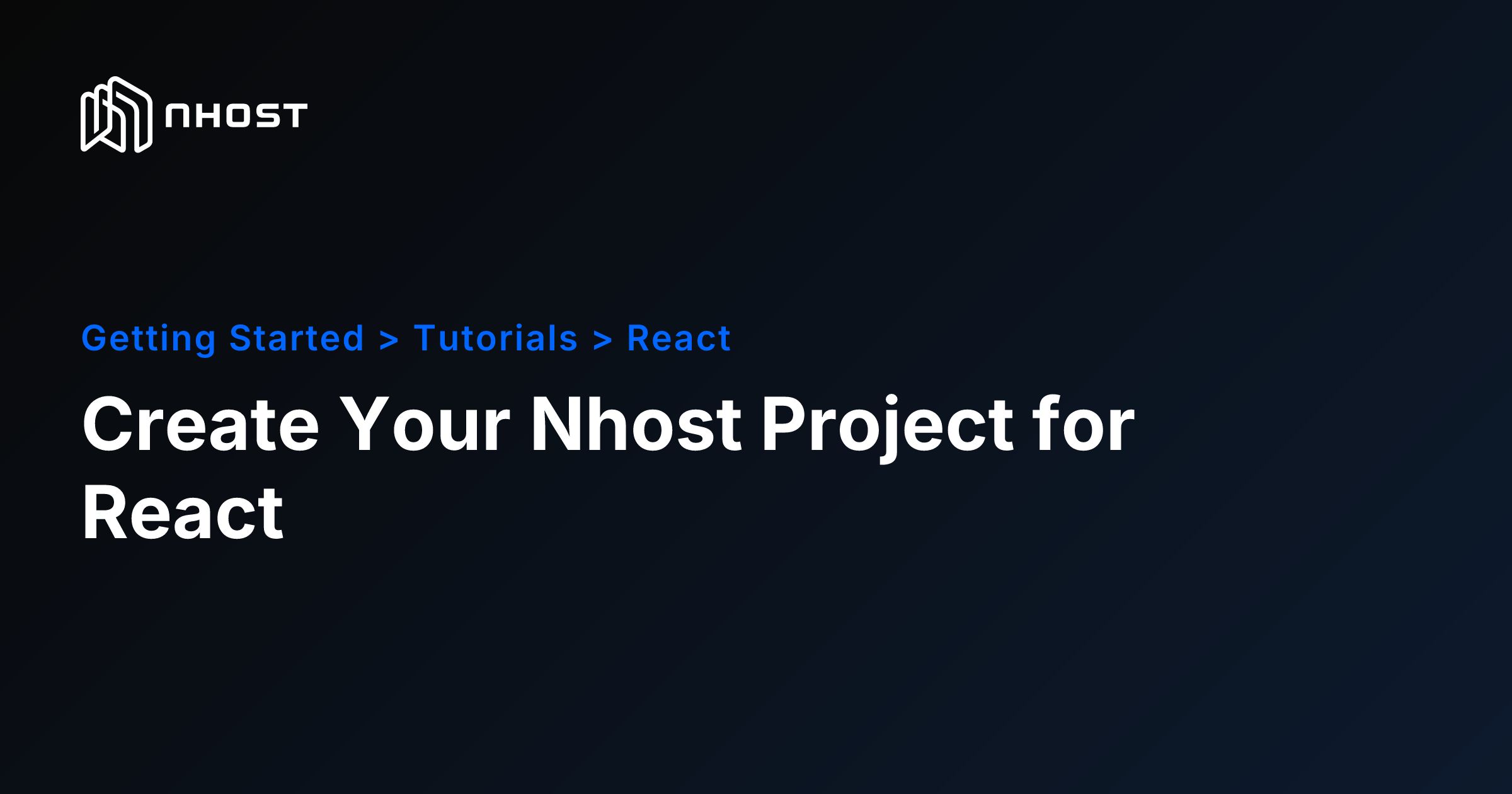 React Full-Stack Tutorial: Project Setup | Nhost Docs