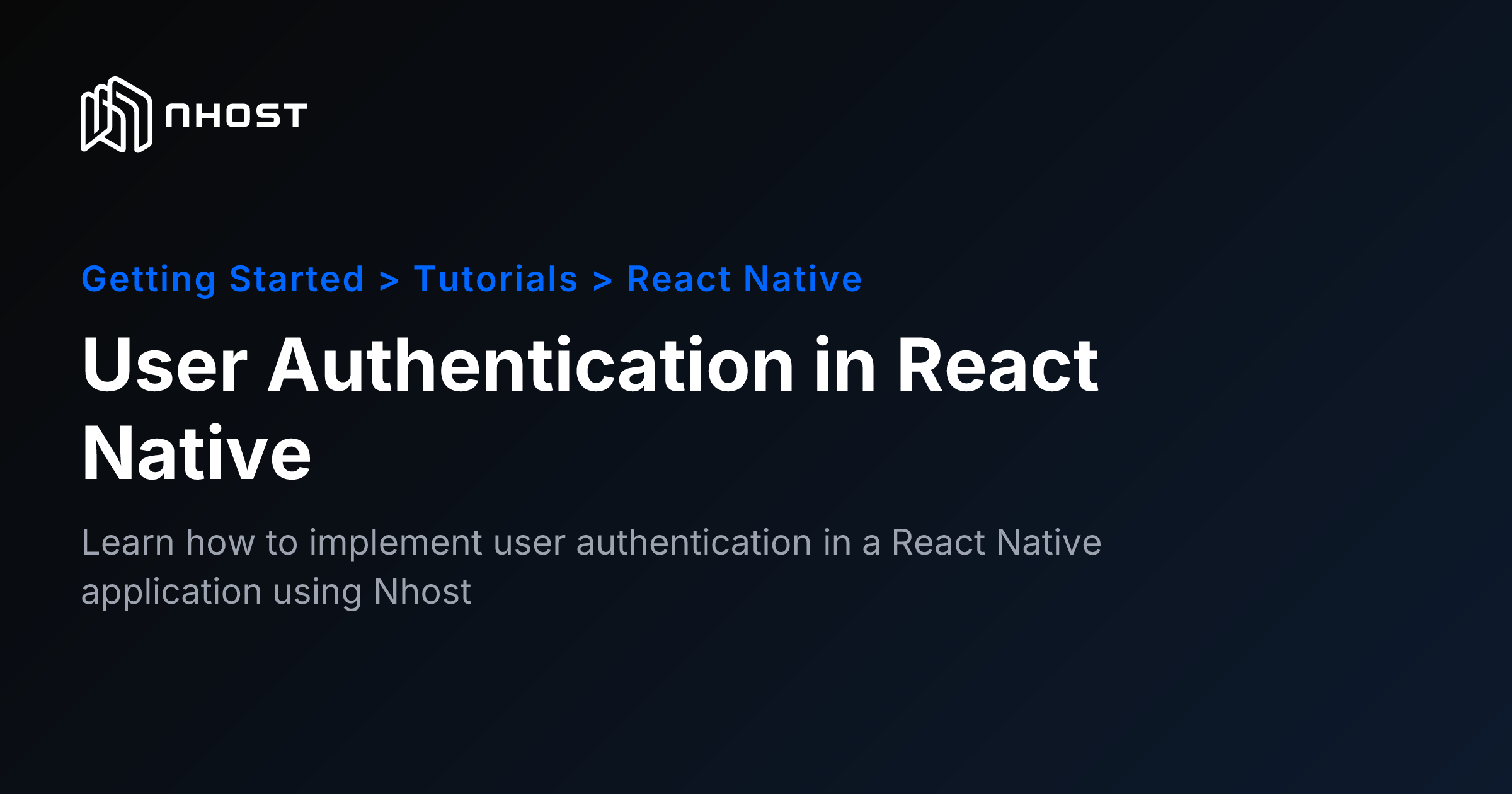 User Authentication in React Native | Nhost Documentation