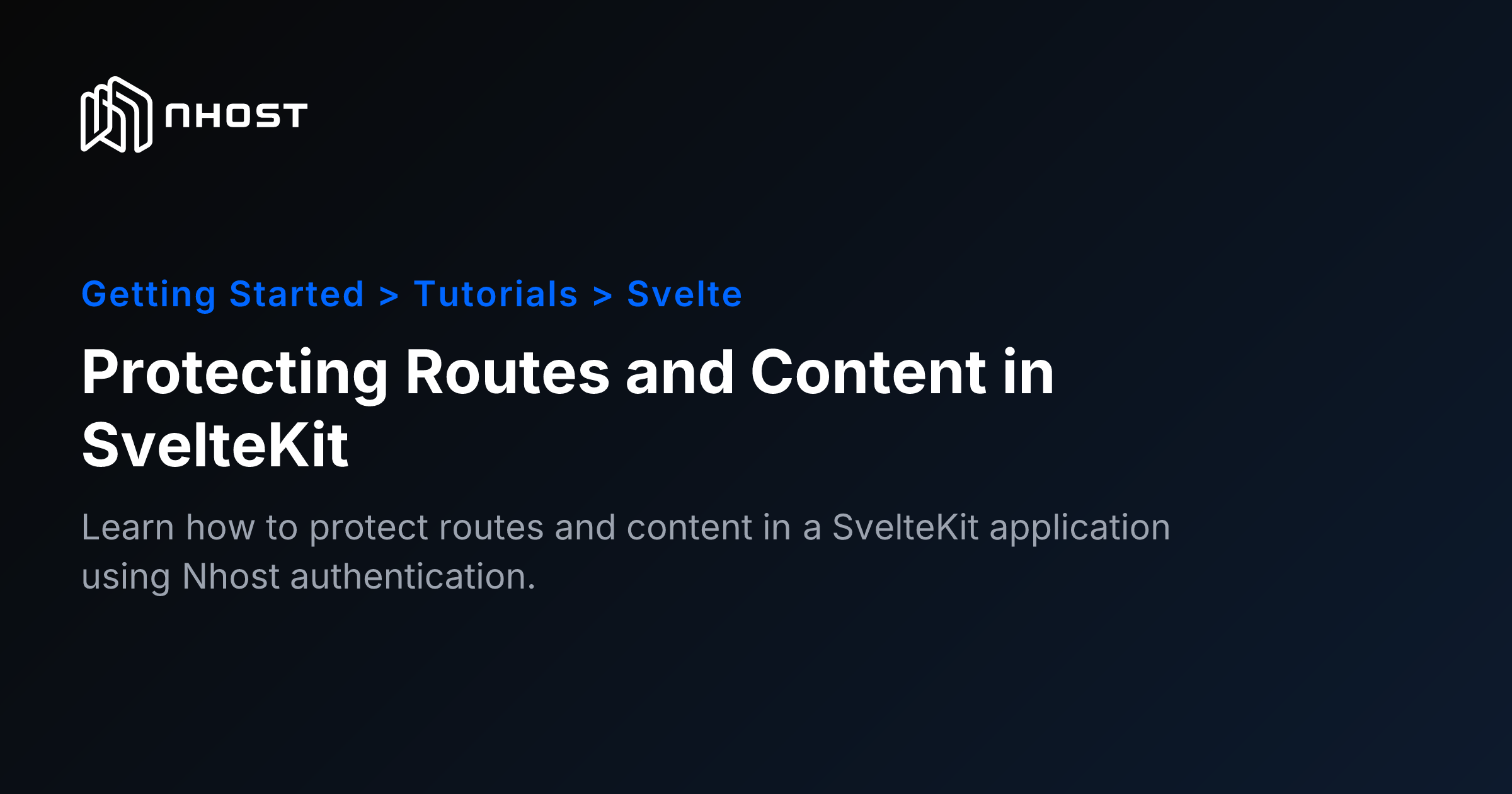 Secure SvelteKit Routes with Auth | Nhost Docs