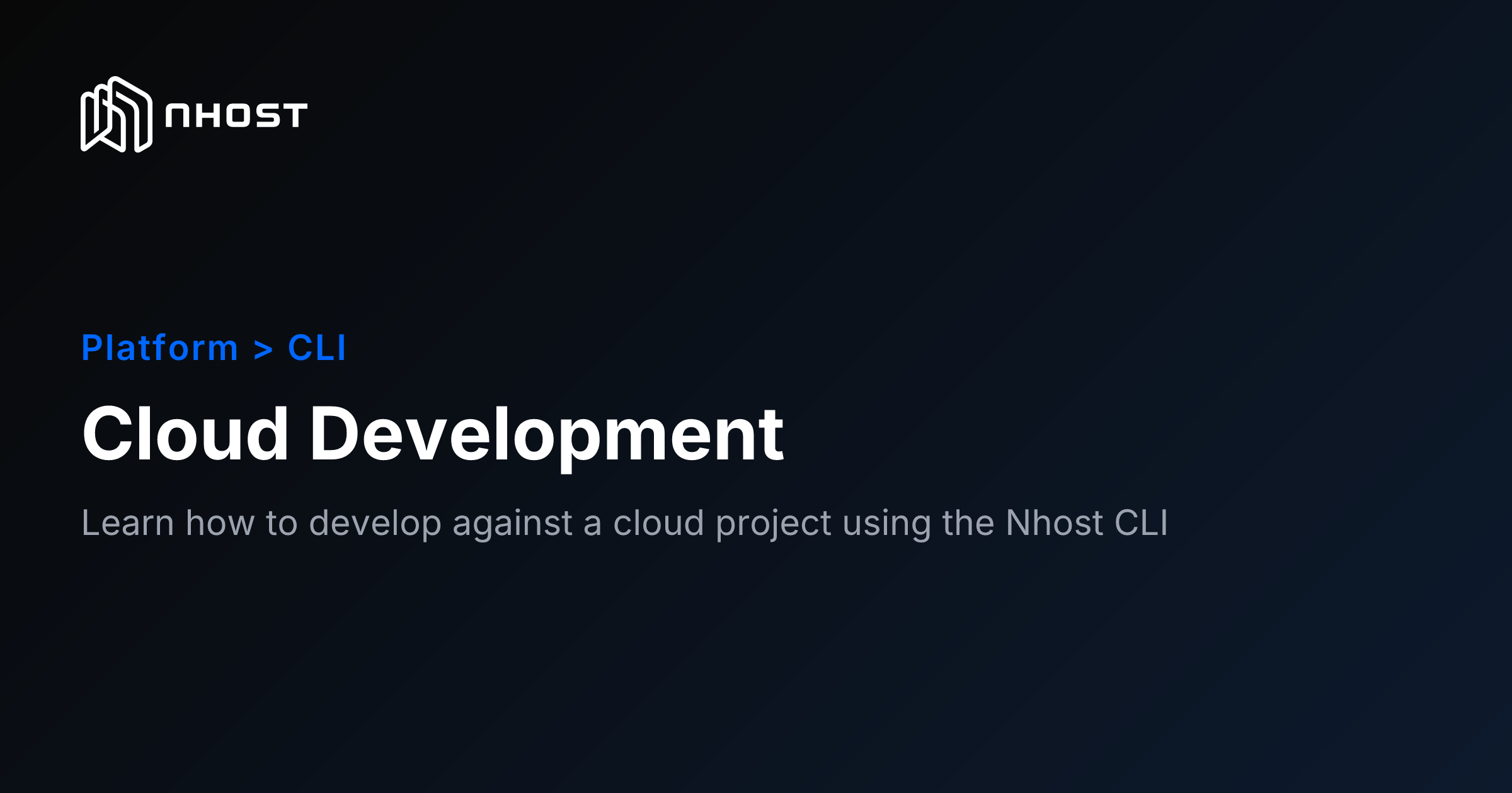 Cloud Development | Nhost Documentation
