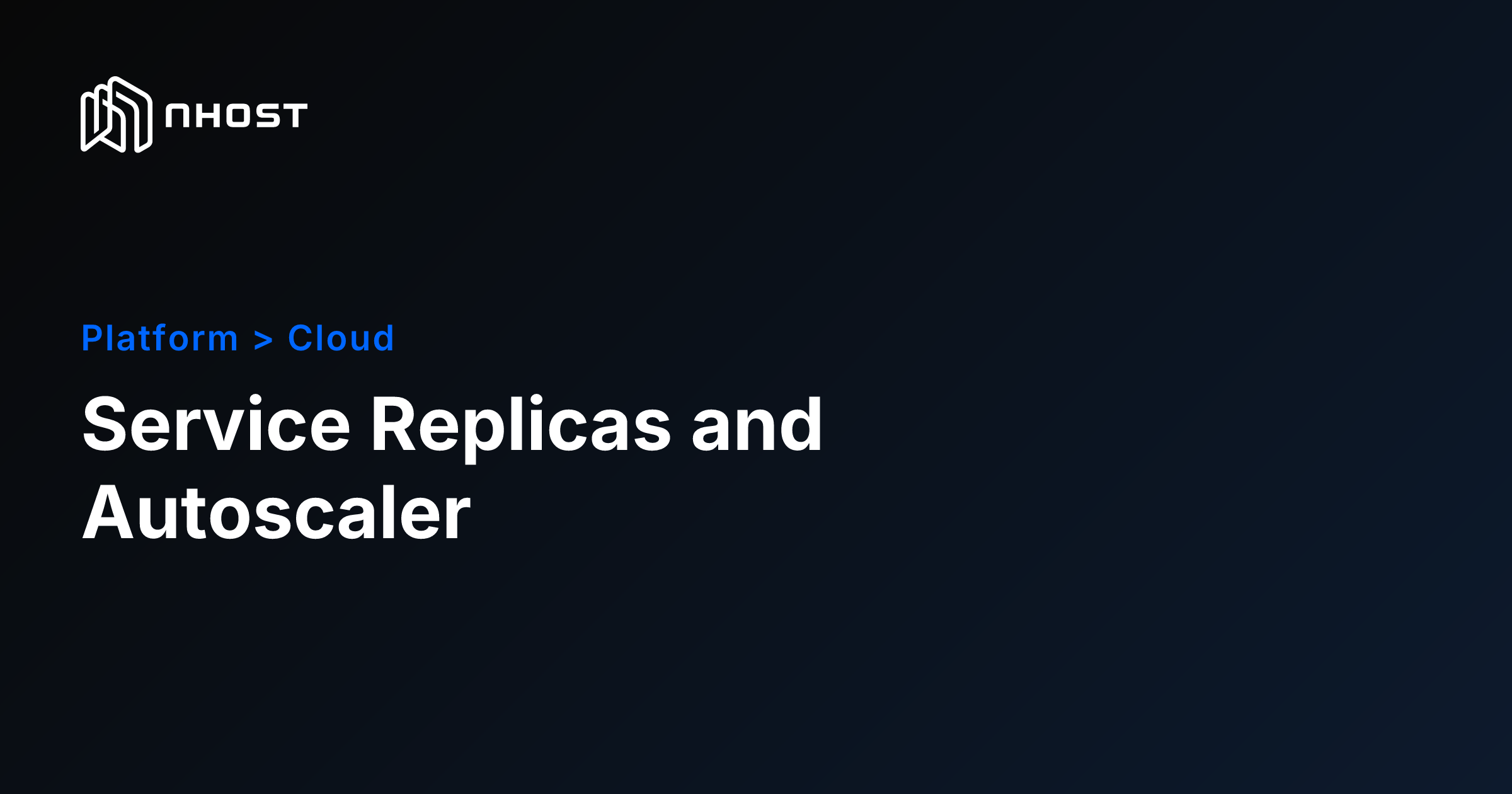 Scale Backend Services for High Availability | Nhost Docs