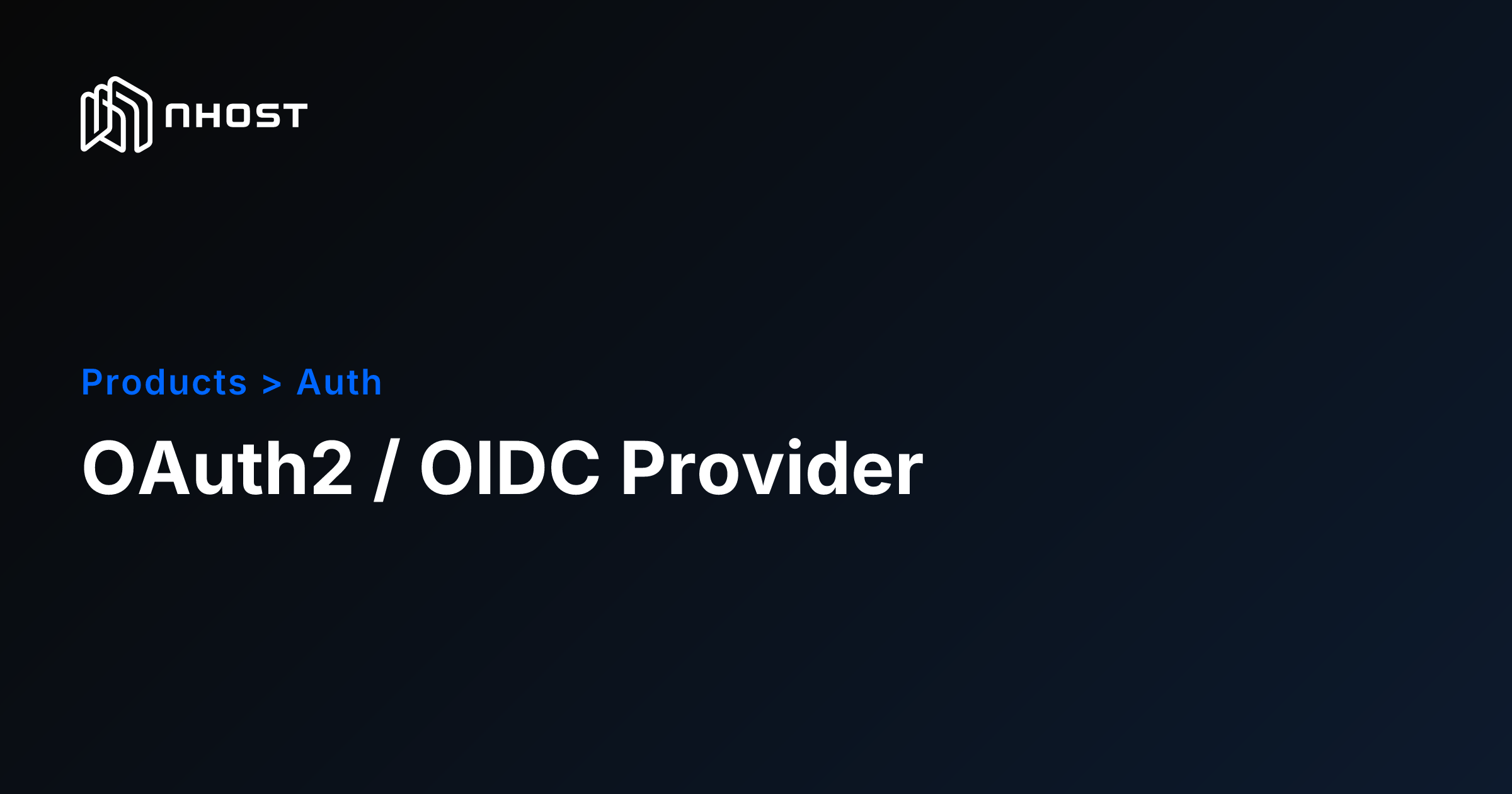 Run Your Own OAuth2 and OpenID Connect Server | Nhost Docs