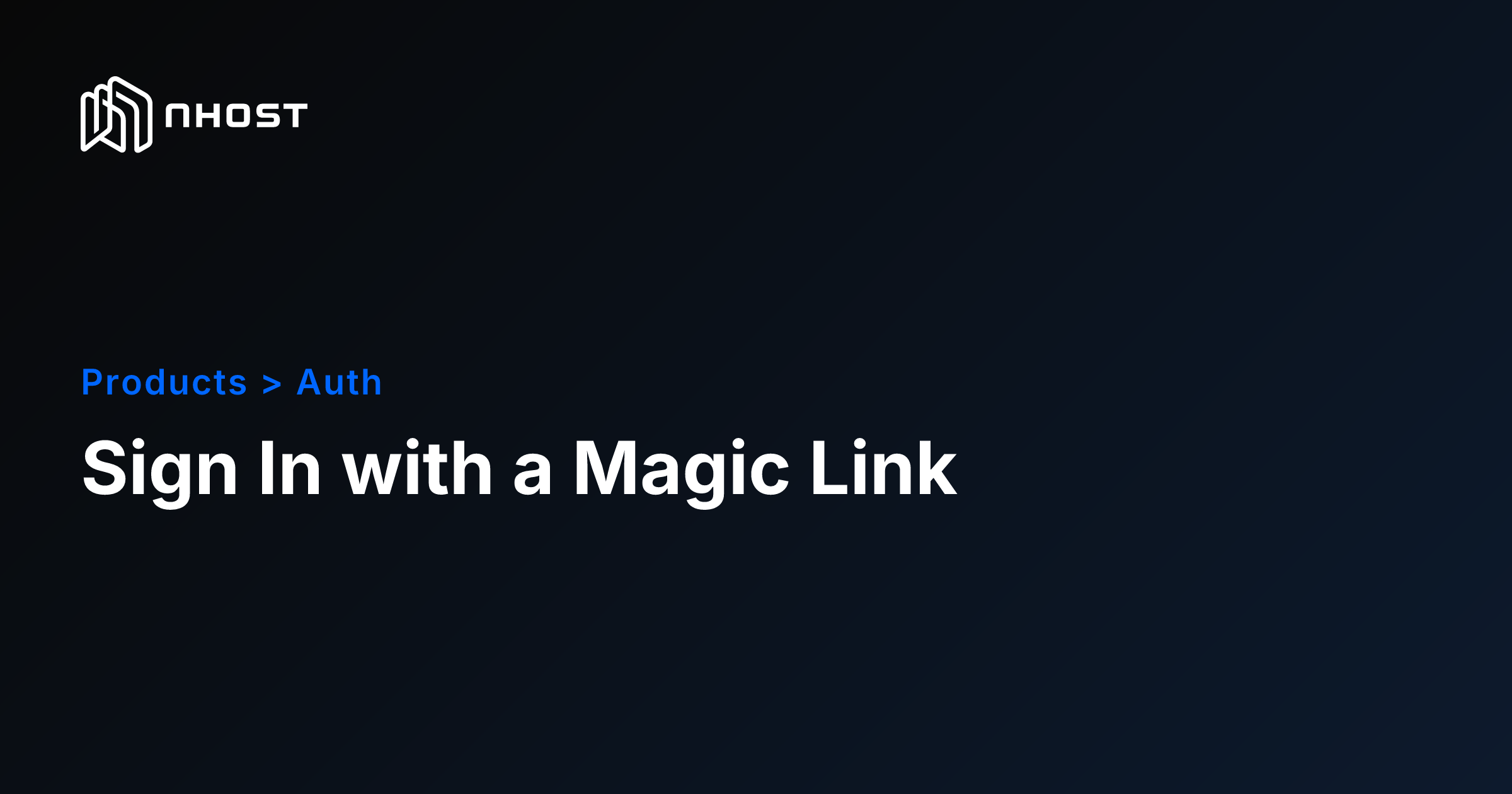 Passwordless Email Login with Magic Links | Nhost Docs