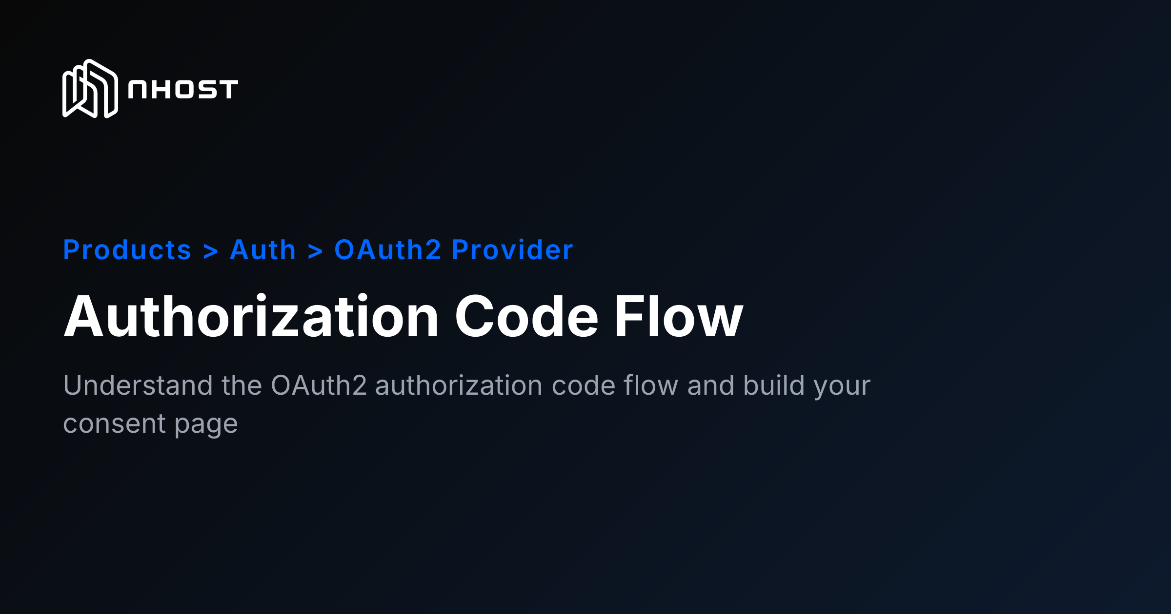 Building an OAuth2 Consent Page and Code Exchange | Nhost Docs