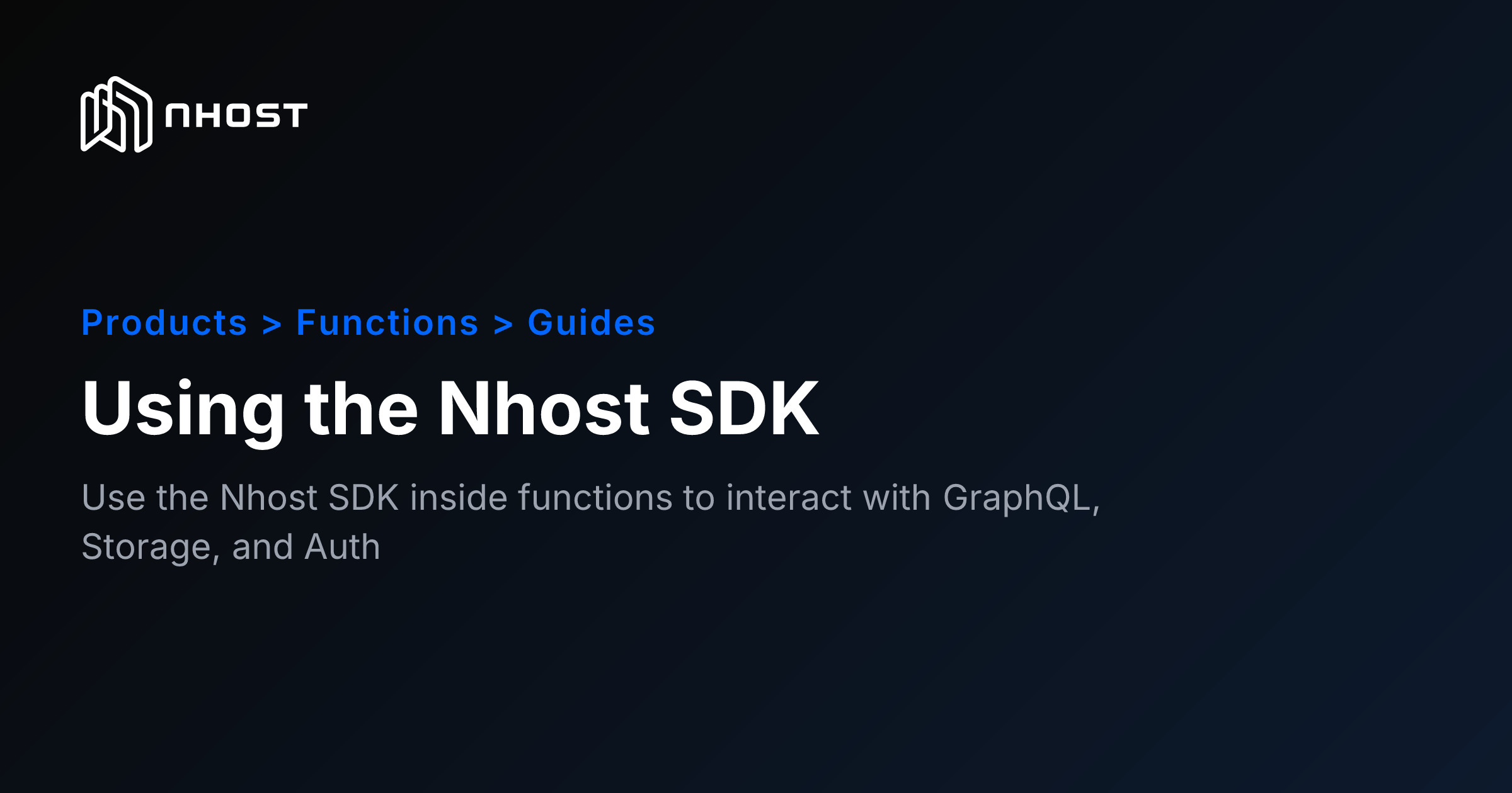 Using the Nhost SDK | Nhost Documentation