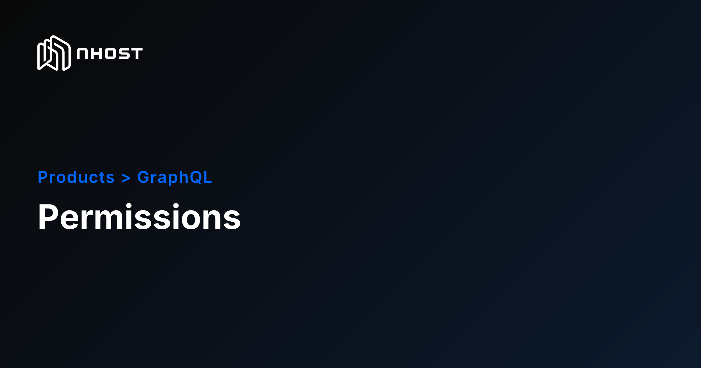 Role-Based Access Control for Your GraphQL API | Nhost Docs