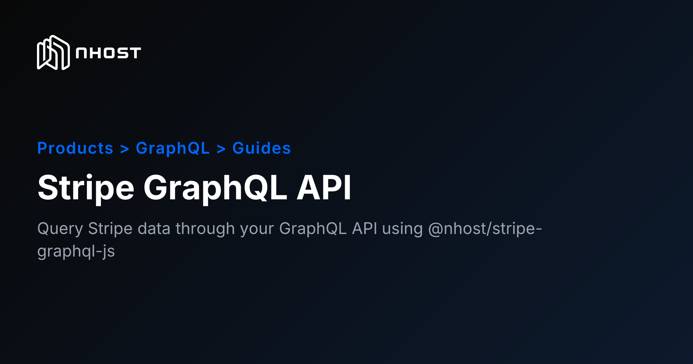 Query Stripe Payments as a GraphQL Remote Schema | Nhost Docs