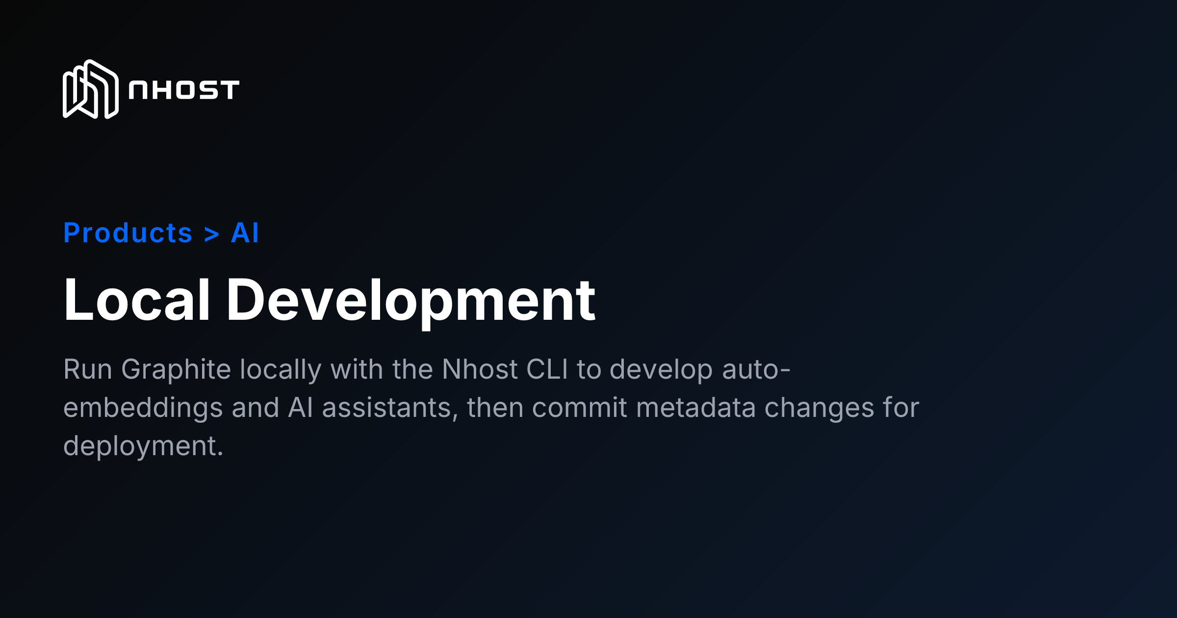 Running the Graphite AI Service Locally with the CLI | Nhost Docs