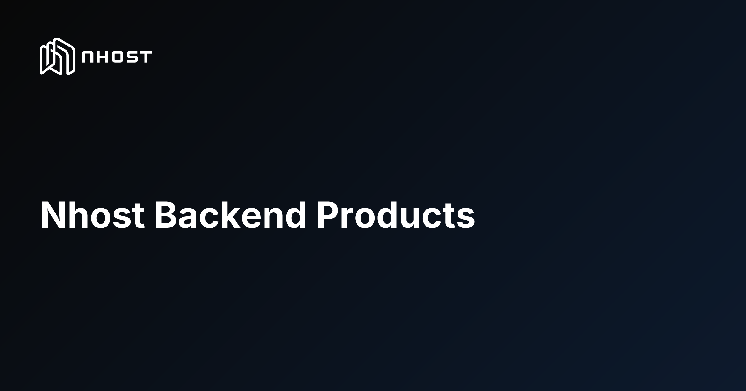 Managed Backend Services Overview | Nhost Docs