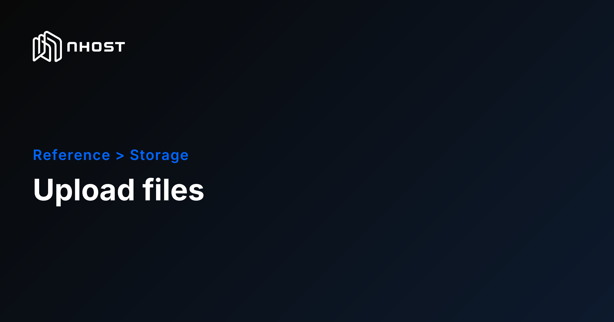 Nhost Createdatabase Upload files | Nhost Documentation